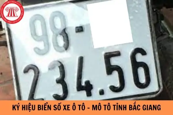 Ký Hiệu Biển Số Xe Ô Tô, Mô Tô Tỉnh Bắc Giang Là Gì? Cập Nhật 2025