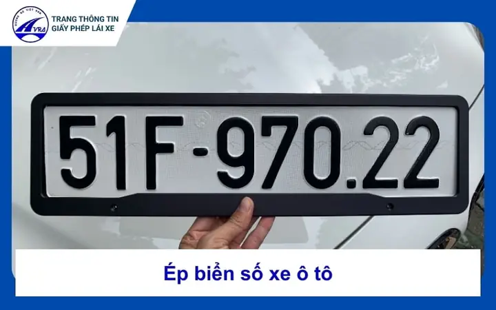 Ép Biển Số Xe Ô Tô: Các Loại Phổ Biến & Quy Trình Chi Tiết