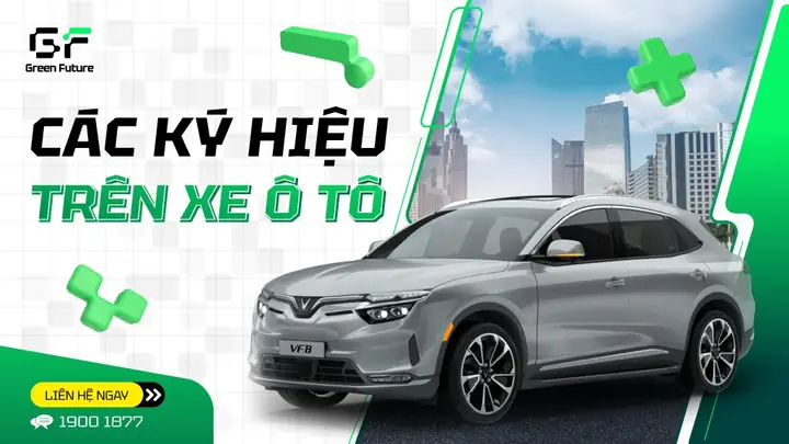 Bảng Ký Hiệu Ô Tô: Từ A Đến Z Để Bạn Lái Xe An Toàn Tuyệt Đối