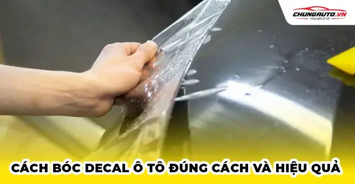 Cách Bóc Đề Can Trên Xe Ô Tô: Hướng Dẫn Chi Tiết Từ Chuyên Gia Cách Bóc Đề Can Trên Xe Ô Tô: Hướng Dẫn Chi Tiết Từ Chuyên Gia