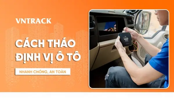Cách Tháo Định Vị Xe Ô Tô Đơn Giản, Bảo Vệ Quyền Riêng Tư Tối Đa Cách Tháo Định Vị Xe Ô Tô Đơn Giản, Bảo Vệ Quyền Riêng Tư Tối Đa
