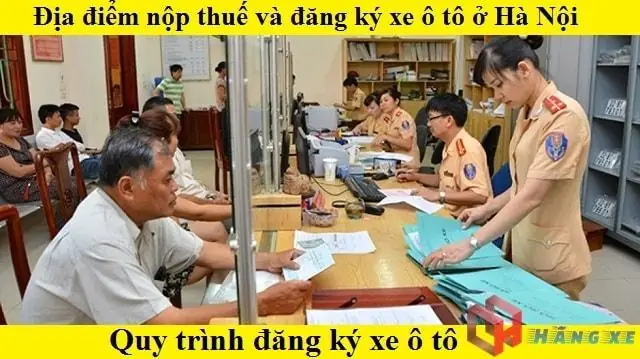 Đăng Ký Xe Ô Tô Hà Nội 2025: Địa Điểm & Quy Trình Toàn Tập