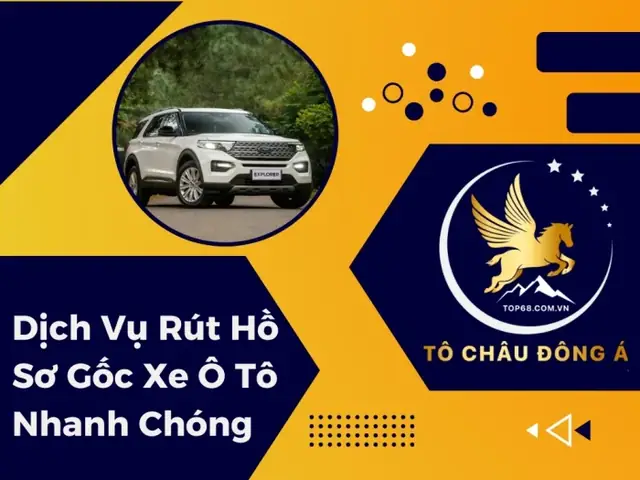 Dịch Vụ Rút Hồ Sơ Gốc Xe Ô Tô: Hướng Dẫn Chi Tiết & Tránh Sai Lầm