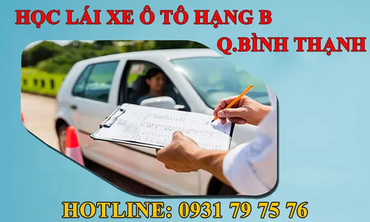 Học Lái Xe Ô Tô Hạng B Tại Bình Thạnh: Hướng Dẫn Toàn Diện 2026 Học Lái Xe Ô Tô Hạng B Tại Bình Thạnh: Hướng Dẫn Toàn Diện 2026