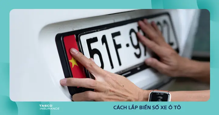 Cách Lắp Biển Số Xe Ô Tô Tại Nhà Đúng Quy Cách Cách Lắp Biển Số Xe Ô Tô Tại Nhà Đúng Quy Cách