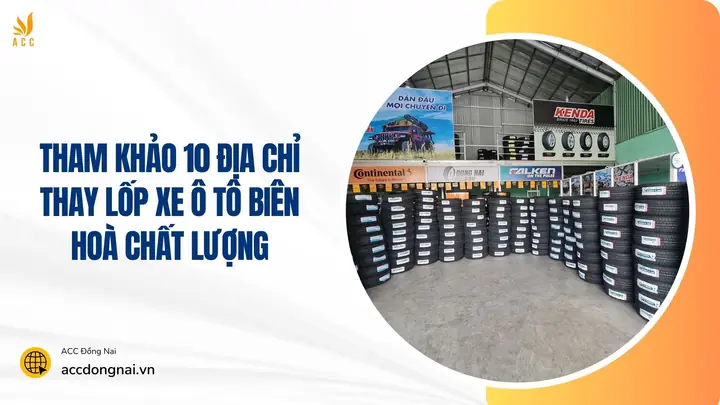 Lốp Xe Ô Tô Biên Hoà Lốp Xe Ô Tô Biên Hoà