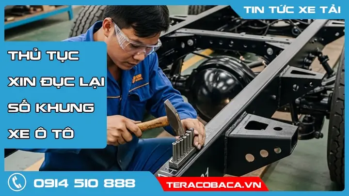 Thủ Tục Xin Đục Lại Số Khung Xe Ô Tô: Hướng Dẫn Chi Tiết 2025