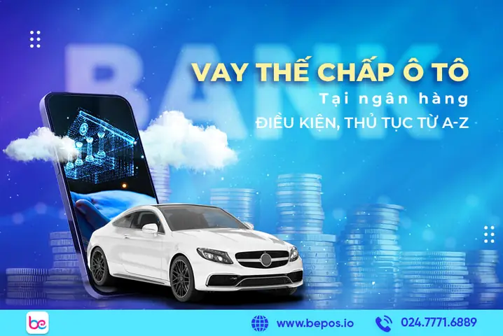 Vay Thế Chấp Xe Ô Tô