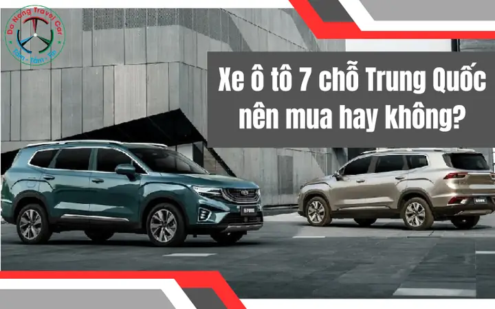 Xe Ô Tô Trung Quốc 7 Chỗ: Đánh Giá Chi Tiết Và Mẫu Xe Đáng Mua Nhất Xe Ô Tô Trung Quốc 7 Chỗ: Đánh Giá Chi Tiết Và Mẫu Xe Đáng Mua Nhất