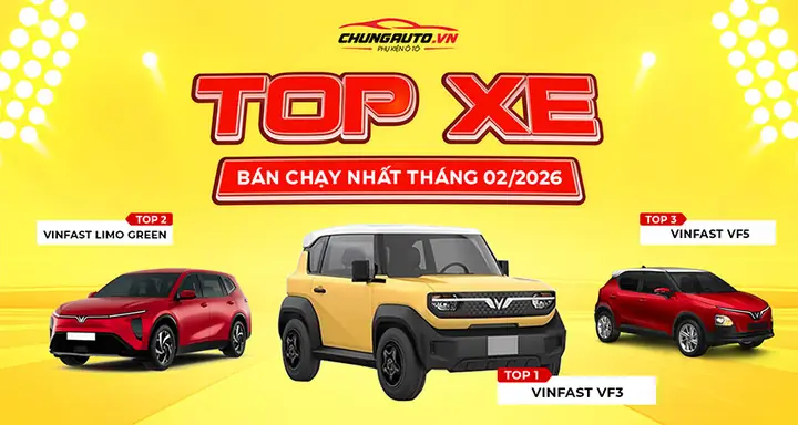 Top 10 Xe Ô Tô Bán Chạy Nhất Tháng 02/2026: Phân Tích Sâu Xu Hướng Thị Trường Việt Nam Top 10 Xe Ô Tô Bán Chạy Nhất Tháng 02/2026: Phân Tích Sâu Xu Hướng Thị Trường Việt Nam
