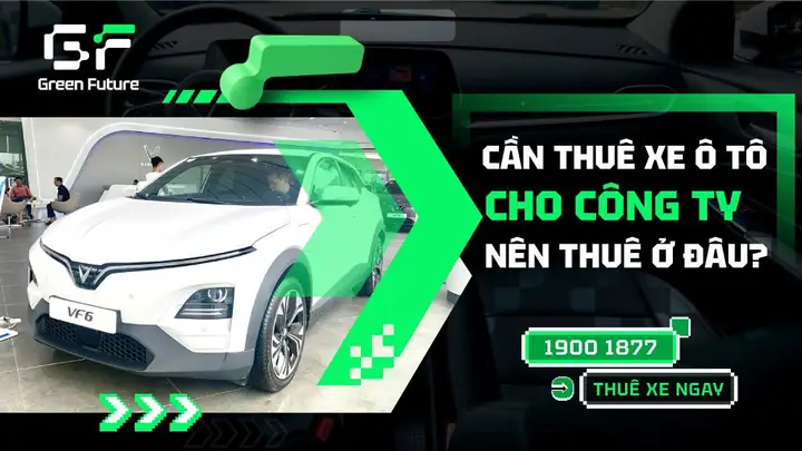 Dịch Vụ Thuê Xe Ô Tô Cho Công Ty: Bảng Giá Chi Tiết Và Lợi Ích 2026 Dịch Vụ Thuê Xe Ô Tô Cho Công Ty: Bảng Giá Chi Tiết Và Lợi Ích 2026