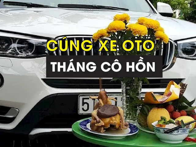 Cúng Xe Ô Tô Tháng Cô Hồn: Ý Nghĩa, Cách Làm & Lưu Ý An Toàn