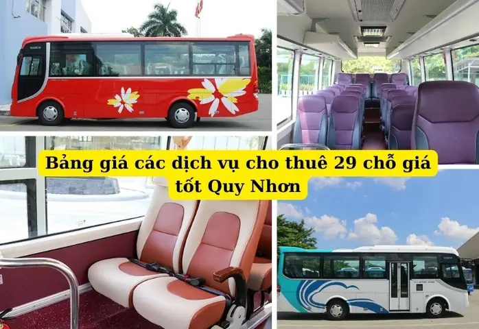 Thuê Xe 29 Chỗ Quy Nhơn: Bảng Giá Chi Tiết Và Kinh Nghiệm Lựa Chọn Dịch Vụ Uy Tín Thuê Xe 29 Chỗ Quy Nhơn: Bảng Giá Chi Tiết Và Kinh Nghiệm Lựa Chọn Dịch Vụ Uy Tín
