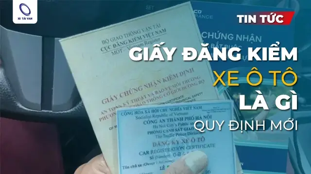Giấy Đăng Kiểm Xe Ô Tô Là Gì? Hướng Dẫn Thủ Tục 2026 Giấy Đăng Kiểm Xe Ô Tô Là Gì? Hướng Dẫn Thủ Tục 2026