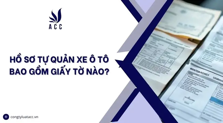 Hồ Sơ Tự Quản Xe Ô Tô: Bí Quyết Mua Xe Cũ An Toàn Và Minh Bạch Hồ Sơ Tự Quản Xe Ô Tô: Bí Quyết Mua Xe Cũ An Toàn Và Minh Bạch
