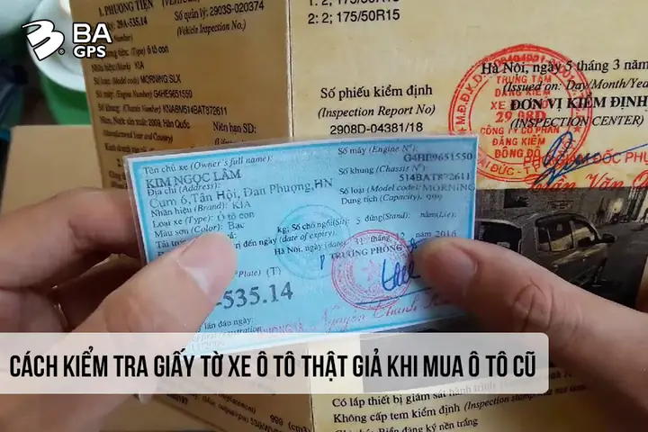 Hướng Dẫn Chi Tiết Cách Kiểm Tra Giấy Tờ Xe Ô Tô Thật Giả Khi Mua Xe Cũ Hướng Dẫn Chi Tiết Cách Kiểm Tra Giấy Tờ Xe Ô Tô Thật Giả Khi Mua Xe Cũ