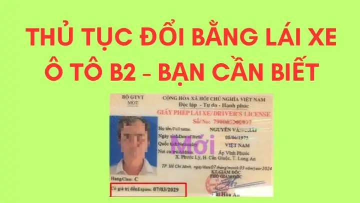 Lệ Phí Đổi Bằng Lái Xe Ô Tô B2 2026: Tổng Chi Phí & Hướng Dẫn Chi Tiết Từ A-z Lệ Phí Đổi Bằng Lái Xe Ô Tô B2 2026: Tổng Chi Phí & Hướng Dẫn Chi Tiết Từ A-z