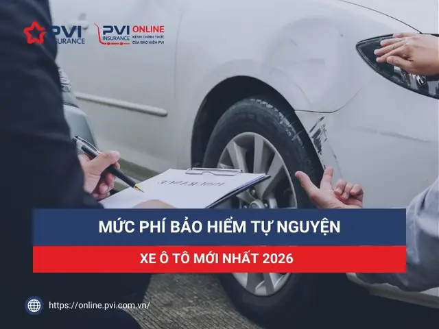 Phí Bảo Hiểm Tự Nguyện Xe Ô Tô 2026: Bảng Giá Chi Tiết Và Cách Tính