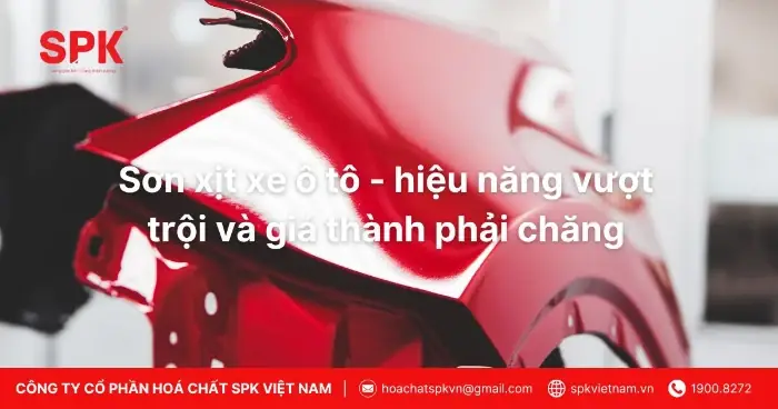 Sơn Xịt Xe Ô Tô: Tổng Từ Đến Cách Dùng Thành Thạo Cho Người Mới