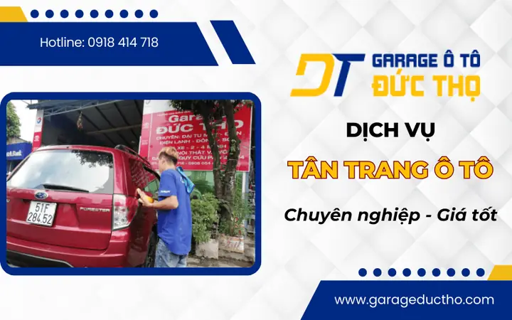 Tân Trang Xe Ô Tô Cũ: Quy Trình Toàn Diện Và Mẹo Chọn Dịch Vụ Uy Tín Tân Trang Xe Ô Tô Cũ: Quy Trình Toàn Diện Và Mẹo Chọn Dịch Vụ Uy Tín