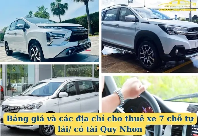 Thuê Xe 7 Chỗ Có Lái Quy Nhơn: Phân Tích Giá Cả, Dịch Vụ & Bí Quyết Lựa Chọn Thông Minh Thuê Xe 7 Chỗ Có Lái Quy Nhơn: Phân Tích Giá Cả, Dịch Vụ & Bí Quyết Lựa Chọn Thông Minh