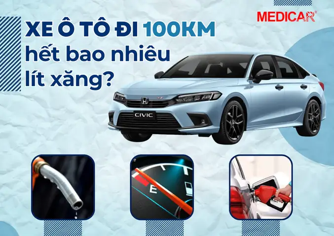 Xe Ô Tô Chạy 100km Hết Bao Nhiêu Xăng Xe Ô Tô Chạy 100km Hết Bao Nhiêu Xăng