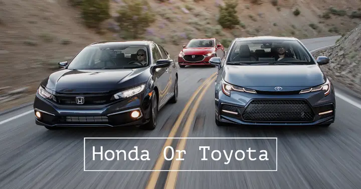 Honda Or Toyota Honda Or Toyota