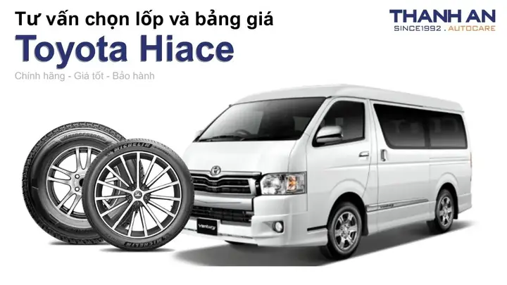 Lốp Xe Toyota Hiace Lốp Xe Toyota Hiace