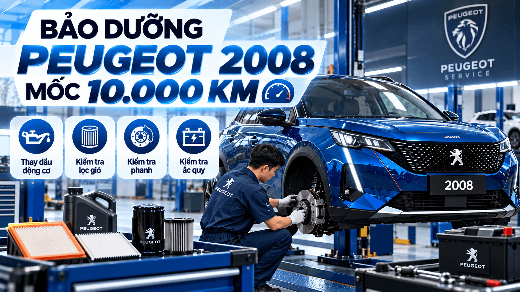 Bảo dưỡng Peugeot 2008 mốc 10.000 km