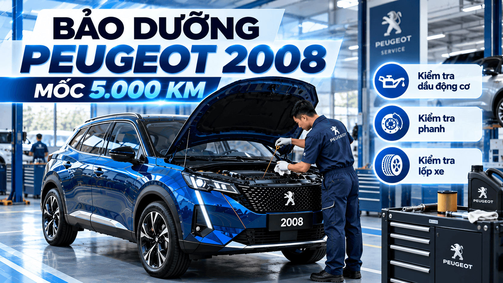 Bảo dưỡng Peugeot 2008 mốc 5.000 km