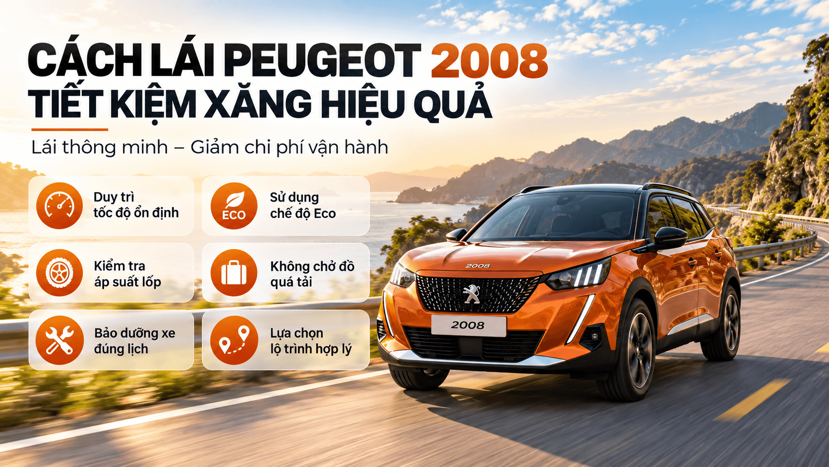 Cách lái Peugeot 2008 tiết kiệm xăng bằng chế độ Eco, kiểm tra lốp và bảo dưỡng đúng lịch