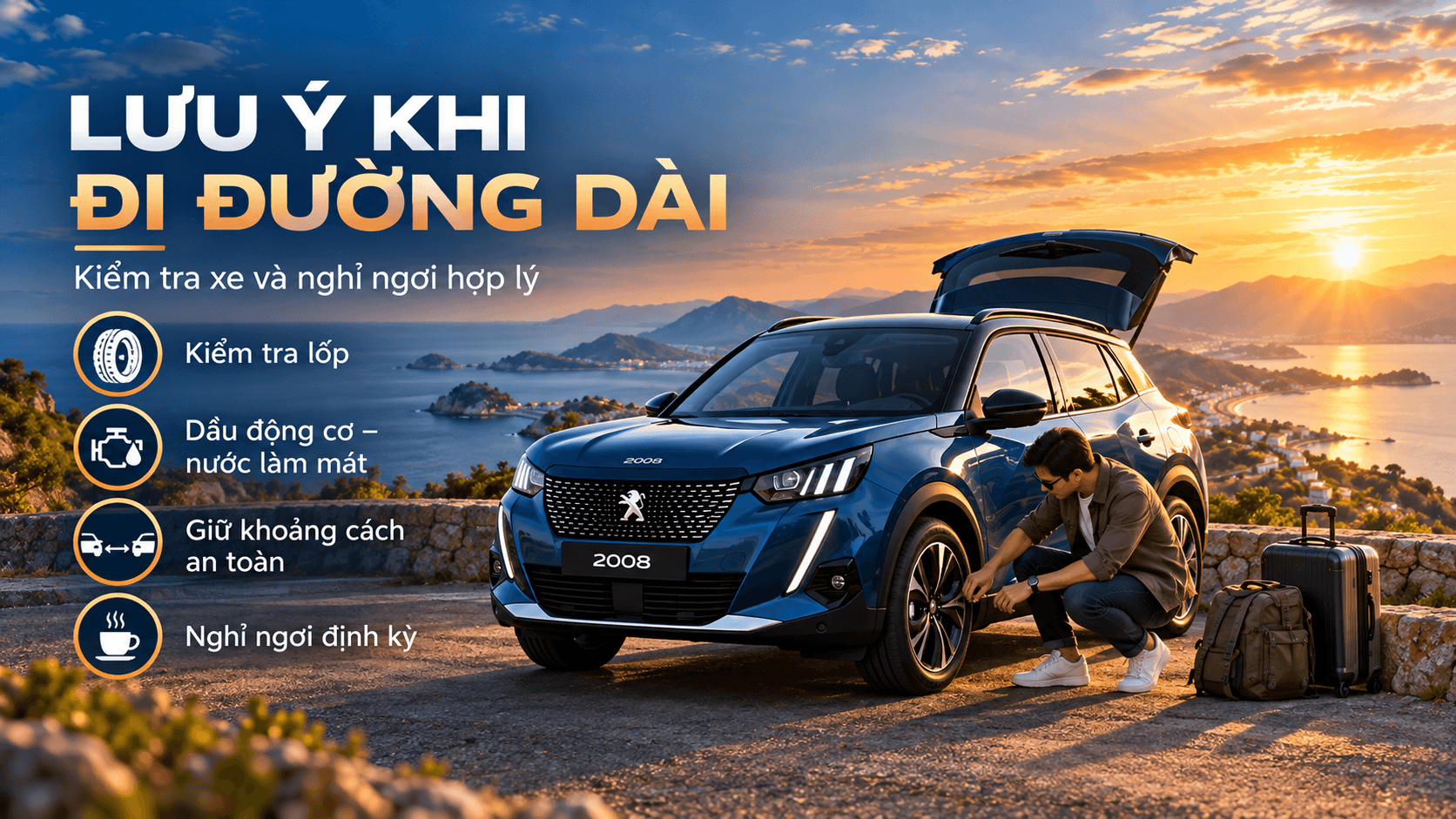 Kinh nghiệm lái Peugeot 2008 đường dài an toàn bằng cách kiểm tra lốp và bảo dưỡng xe