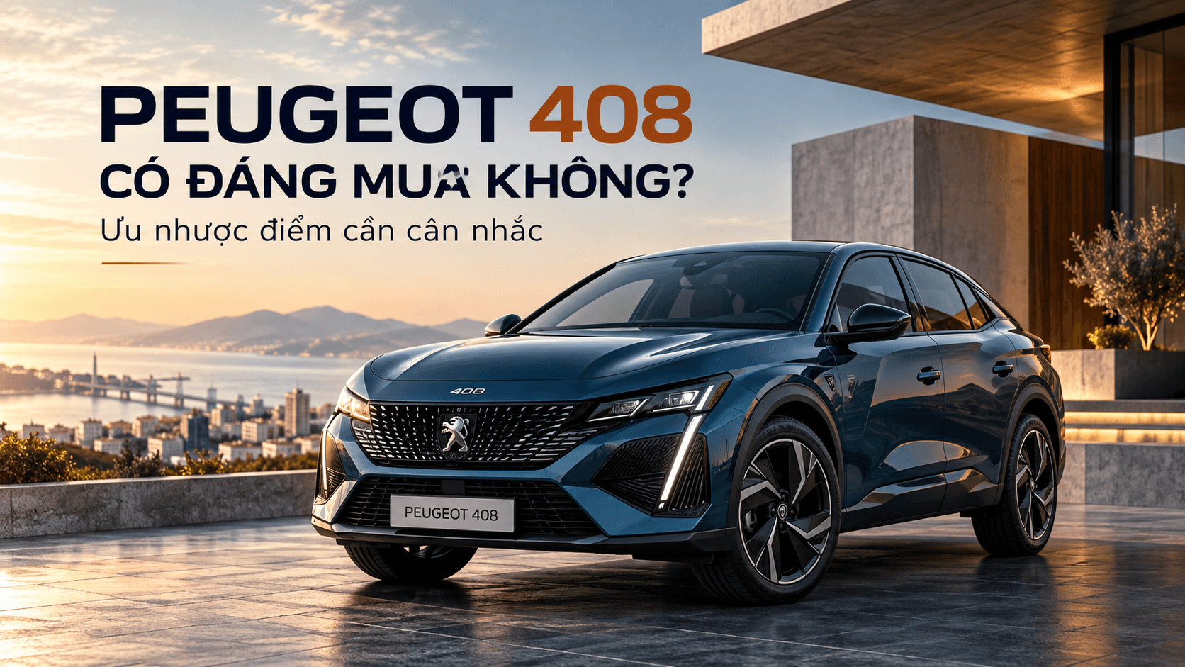 Peugeot 408 có đáng mua không? Đánh giá ưu nhược điểm trước khi lựa chọn