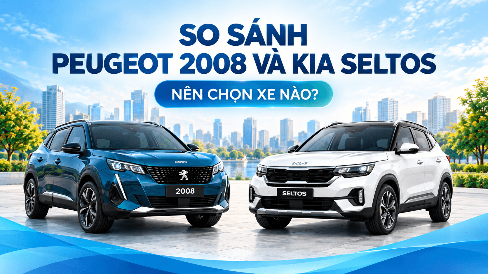 So sánh Peugeot 2008 và Kia Seltos về thiết kế, động cơ, nội thất và tiện nghi
